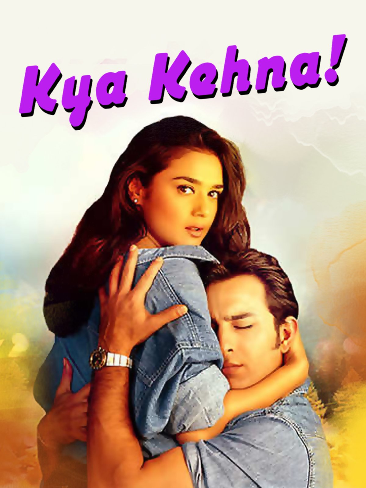 Kya Kehna (2000)